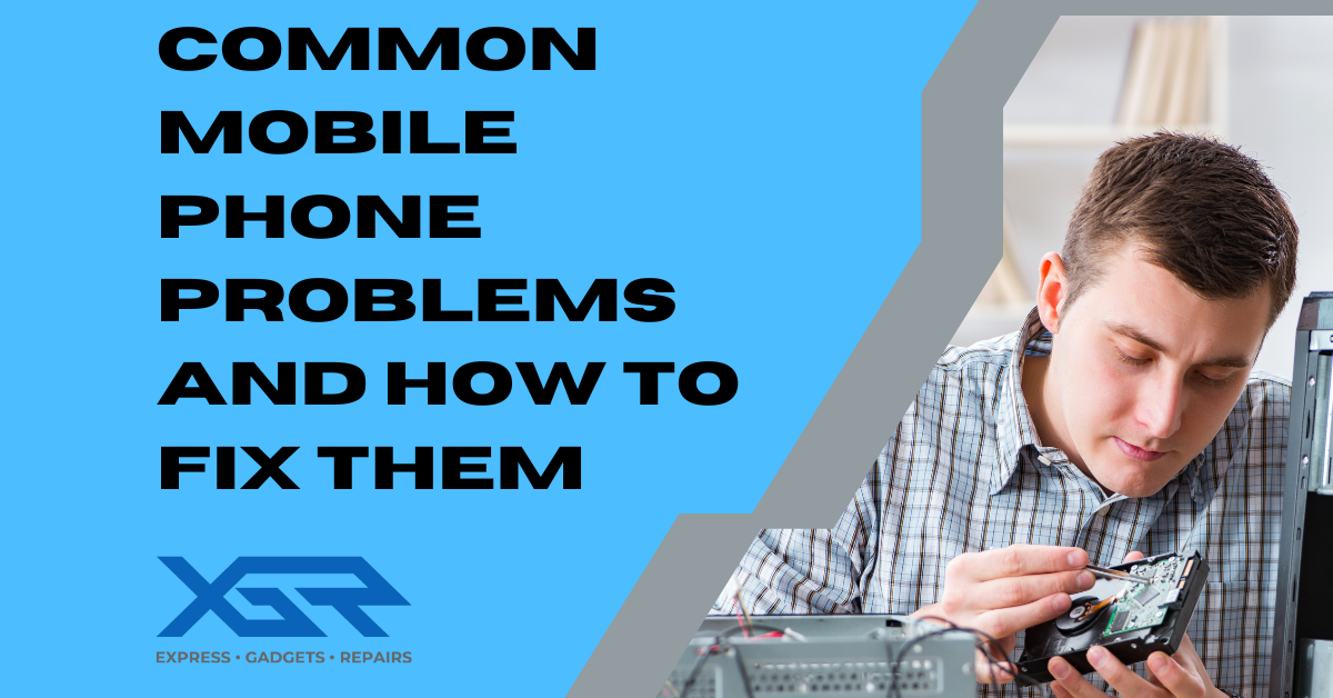 Common Mobile Phone Problems