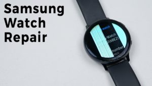 Samsung Smartwatch Repair